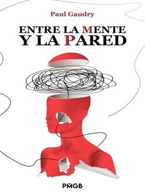 cover image of Entre la Mente y la Pared